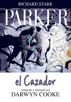 Parker 1. El cazador - Astiberri