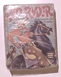 Peque?os Grandes Libros - Rey Ryder en Guerra en las praderas