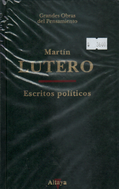 Martin Lutero - Escritos políticos