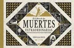 EL LIBRO DE LAS MUERTES EXTRAORDINARIAS - CECILIA RUIZ - AVENAUTA