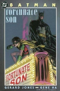 Batman, Fortunate Son - Gerard Jones