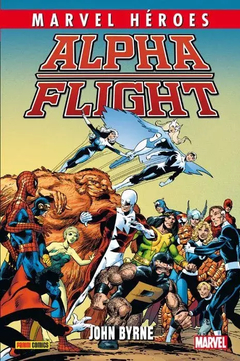 Marvel Héroes Alpha Flight de John Byrne - Panini