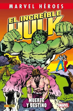 Marvel Héroes El increíble Hulk: Muerte y Destino - Panini