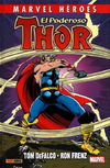 Marvel Héroes. El poderoso Thor de DeFalco y Frenz 1