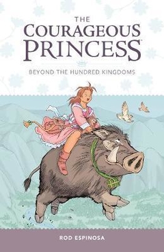 The Courageous Princess, Beyond the hundred kingdoms - Rod Espinosa