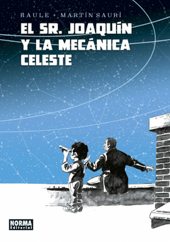 EL SR. JOAQUÍN Y LA MECÁNICA CELESTE - Norma