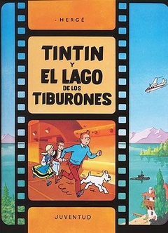 Tintín y el lago de los tiburones - Las aventuras de Tintín