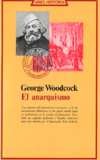 El anarquismo - Historia de las ideas y movimientos libertarios