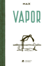 Vapor - Musaraña Editora