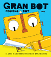 Gran Bot Pequeño Bot - Marc Rosenthal - Zorro Rojo