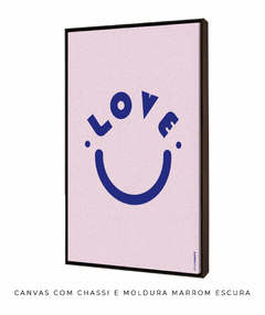 Quadro Decorativo Love smile - loja online