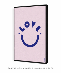 Quadro Decorativo Love smile