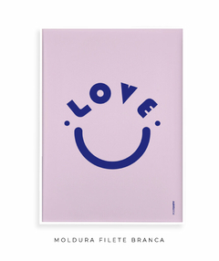 Quadro Decorativo Love smile - Posterity