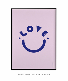 Quadro Decorativo Love smile - Posterity