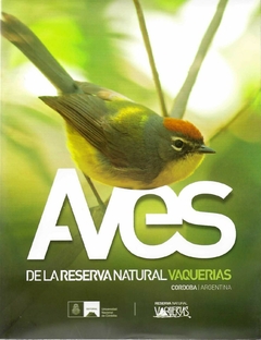 Aves de la reserva natural Vaquerías