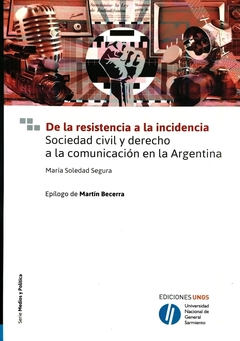 De la resistencia a la incidencia