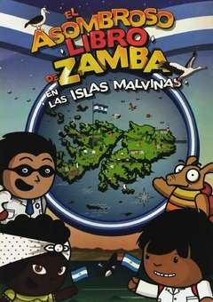 El Asombroso libro de Zamba en las Islas Malvinas