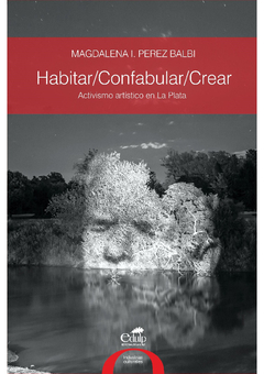 Habitar/Confabular/Crear