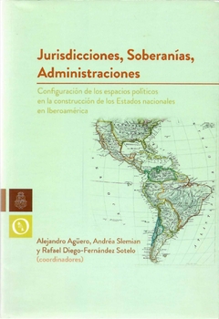 Jurisdicciones, soberanías, administraciones