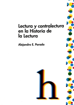 Lectura y contralectura en la Historia de la Lectura