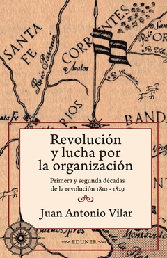 Revolución y lucha por la organización