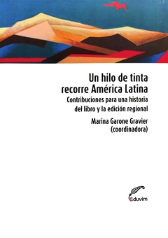 Un hilo de tinta recorre América Latina