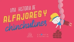 Una historia de Alfajores y Chinchulines