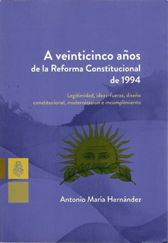 A veinticinco años de la Reforma Constitucional de 1994