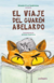 El viaje del Guarén Abelardo