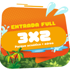 Entrada Full 3x2 de Lunes a Jueves