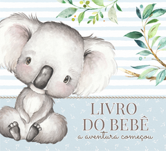 Livro do Bebê - Coala Menino - comprar online