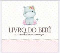 Livro do Bebê - Hipopótamo Menina - comprar online