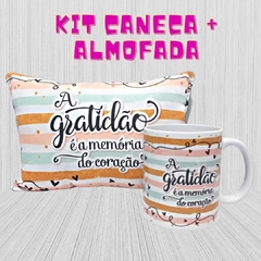 Kit Caneca + Almofada Gratidão é a Memória do Coração