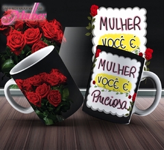 Caneca de Porcelana Mulher Você é Preciosa