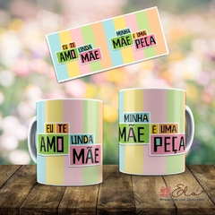 Caneca de Porcelana - Eu te amo, linda mãe!