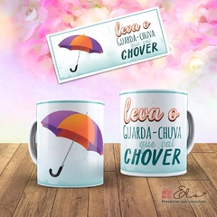 Caneca de Porcelana - Leva o guarda-chuva que vai chover!