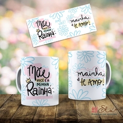 Caneca Dia das Mães - Mainha, Te amo!