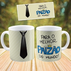 Caneca Xícara Para o Melhor Paizão do Mundo