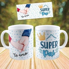 Caneca Xícara Super Pai