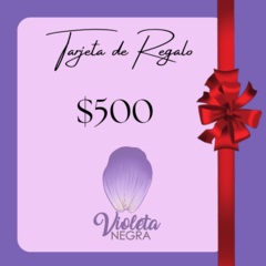 Tarjeta de Regalo Digital $500