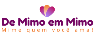 De Mimo em Mimo | Mime quem você ama!