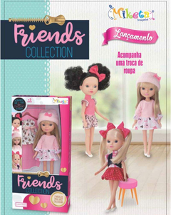 BONECA FRIENDS COLLECTION - MIKETA BRINQUEDOS