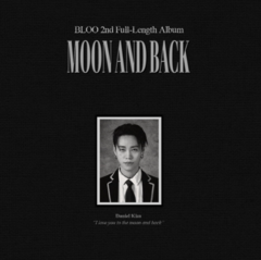 BLOO 2nd Album - MOON AND BACK