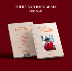 ERIC NAM 2nd Album - There And Back Again