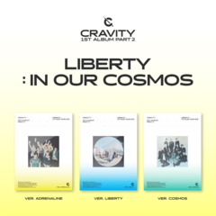 CRAVITY - 1ST ALBUM Part.2 [LIBERTY : IN OUR COSMOS]