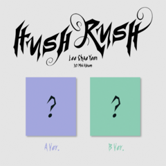 Lee Chae Yeon - 1st Mini Album [HUSH RUSH]