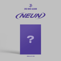 JUST B - 3RD MINI ALBUM [= (NEUN)]