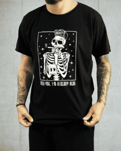 Camiseta I'm already dead - comprar online