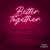 Neon Led Better Together - comprar online