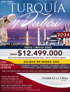 TURQUIA SENSACIONAL Y DUBAI 2024 (16D 14N) MTC: 28473